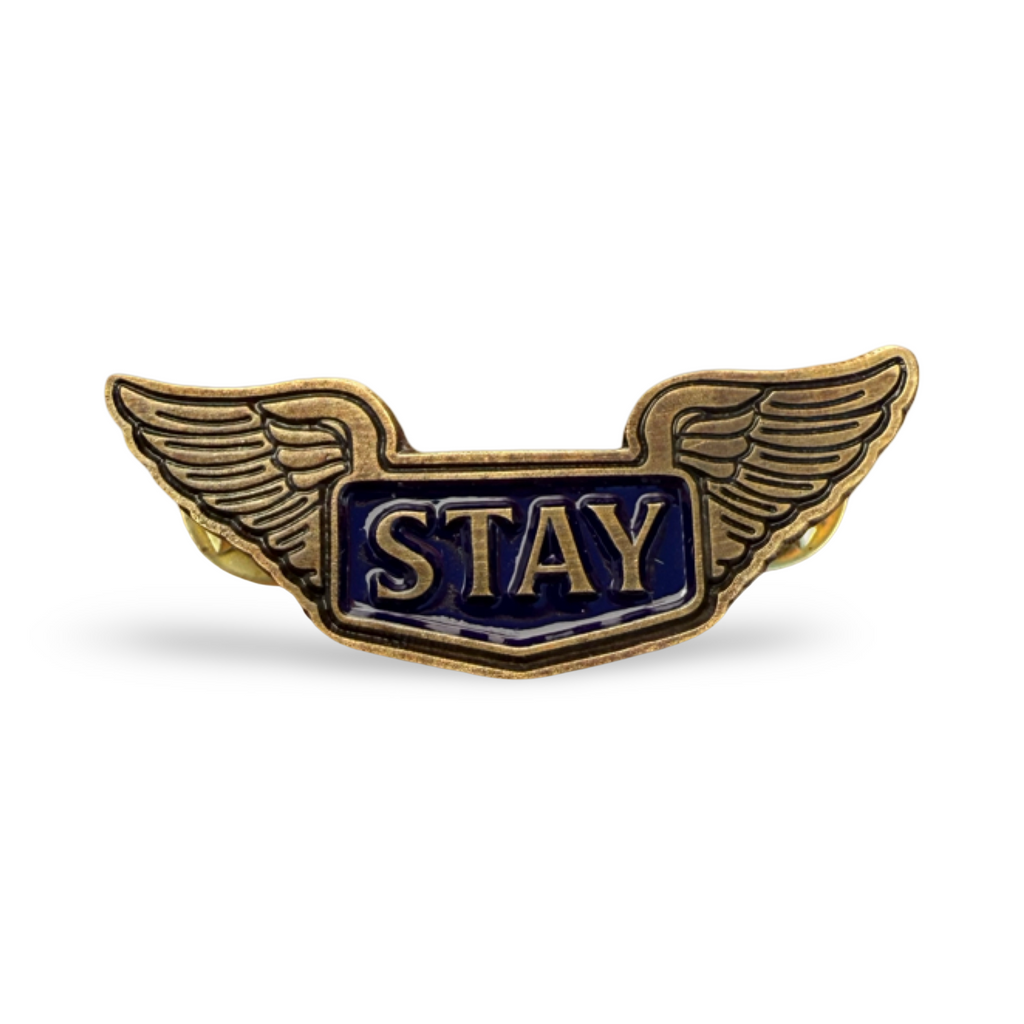 “Stay” Pin